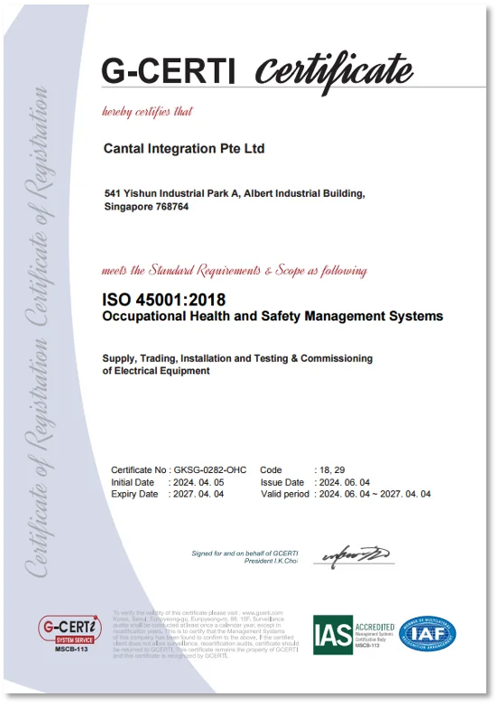 G-CERTI ISO 45001:2018 certificate for Cantal Integration Pte Ltd, validating their occupational health and safety management system.