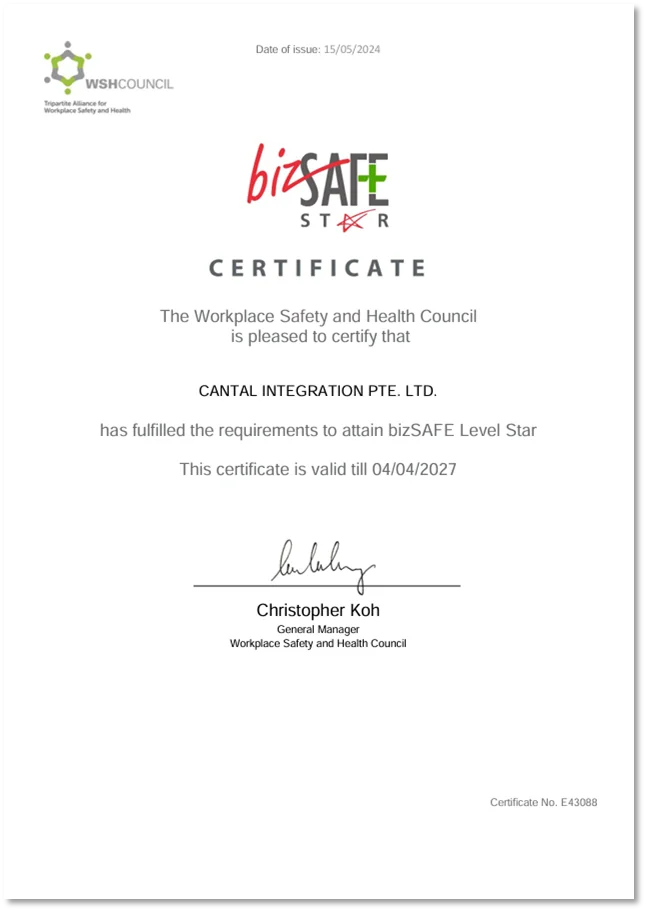 bizSAFE Star certificate awarded to CANTAL INTEGRATION PTE. LTD. by The Workplace Safety and Health Council